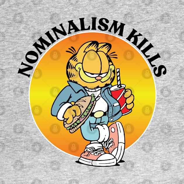 NOMINALISM KILLS by Greater Maddocks Studio